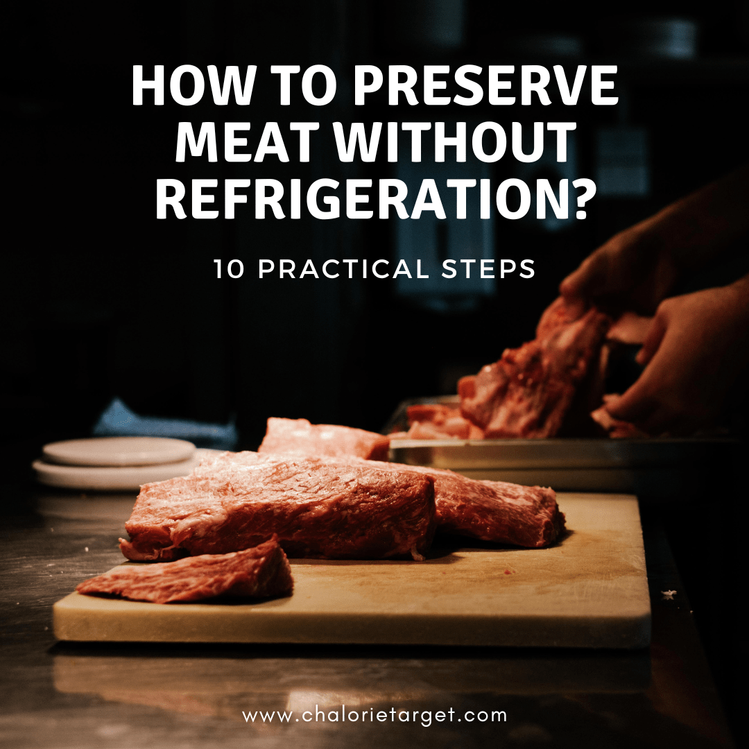 How to preserve meat without refrigeration