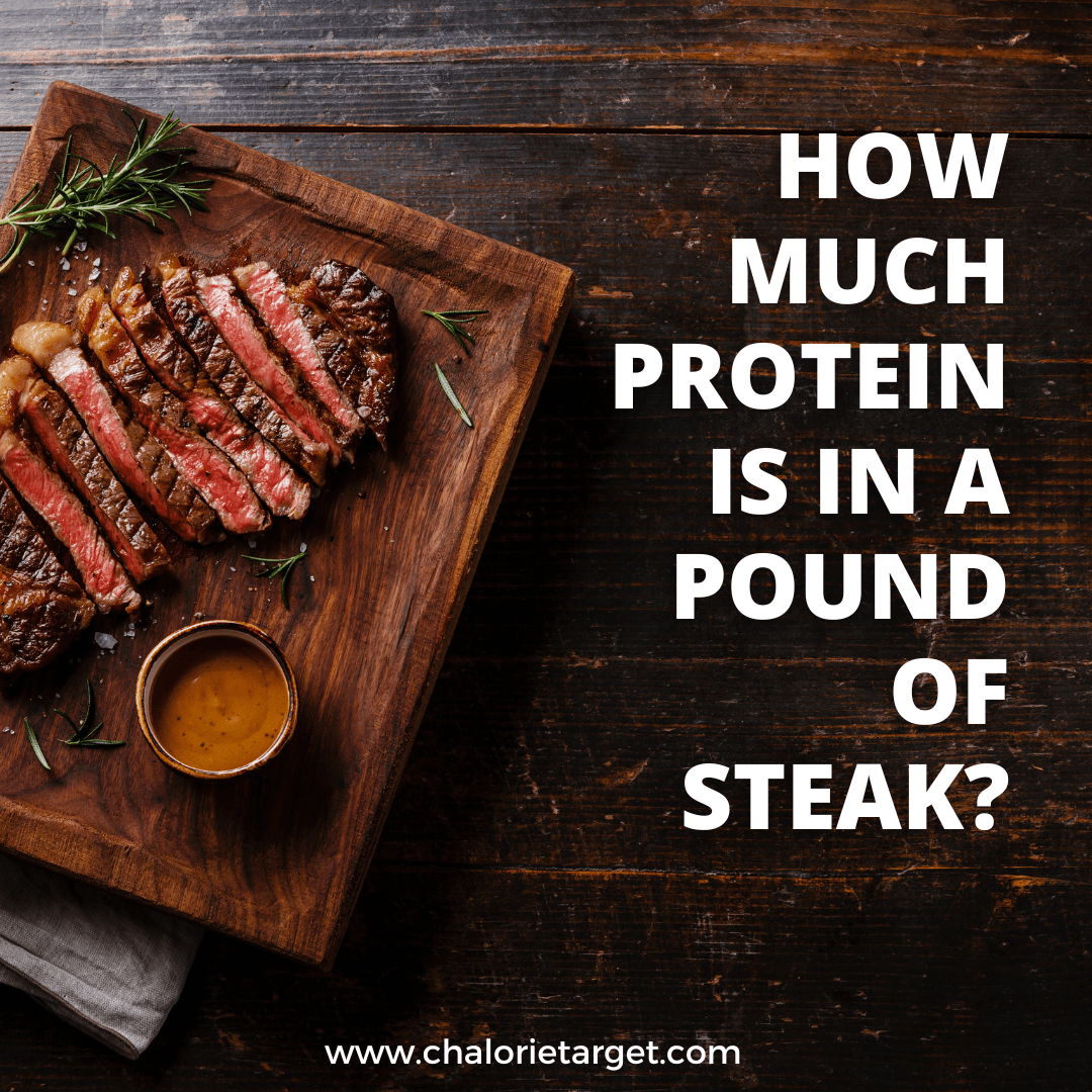 How much protein in a pound of steak