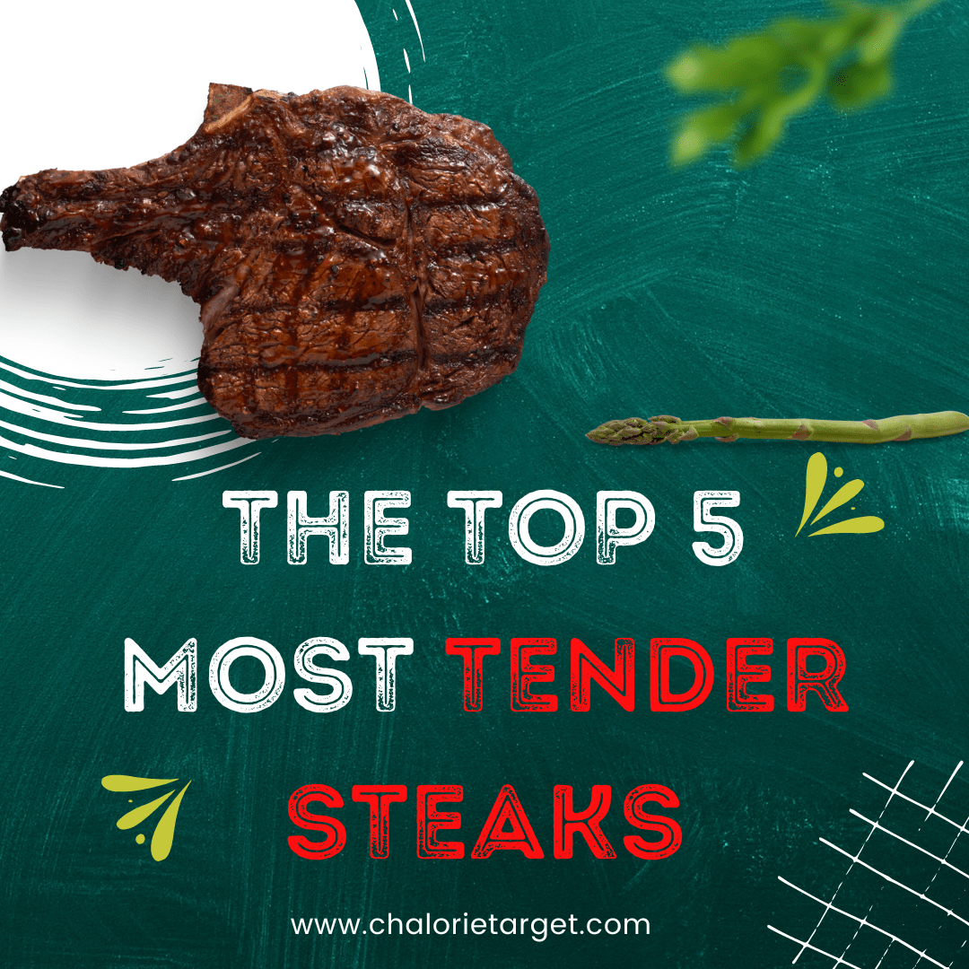 What are the Top 5 Most Tender Steaks?